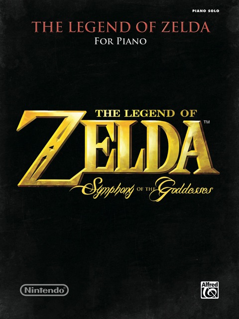 Cover image for book The Legend of Zelda - Symphony of the Goddesses: For Late Intermediate to Early Advanced Piano Solo from the Nintendo® Video Game Collection