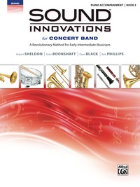Cover image: Sound Innovations: Piano Accompaniment (Concert Band), Book 2: Accompaniment for the Concert Band Class Method for Early-Intermediate Musicians 1st edition 9780739067635