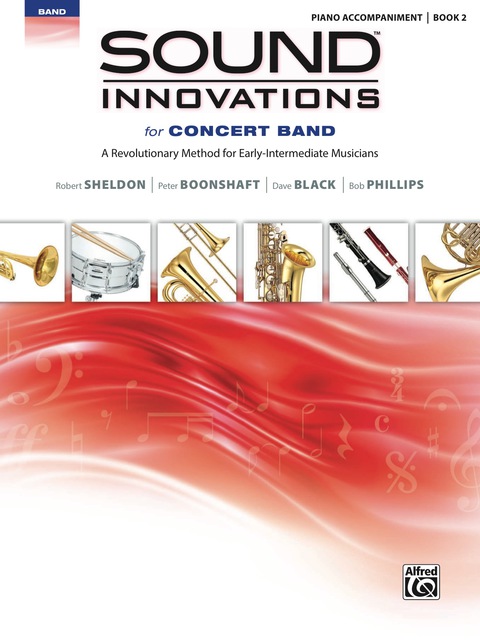 Cover image for book Sound Innovations: Piano Accompaniment (Concert Band), Book 2: Accompaniment for the Concert Band Class Method for Early-Intermediate Musicians