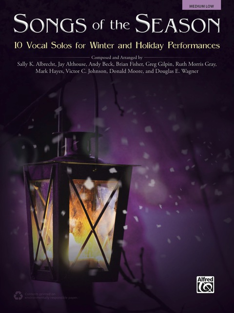 Cover image for book Songs of the Season - Medium Low Voice: 10 Vocal Solos for Winter and Holiday Performances