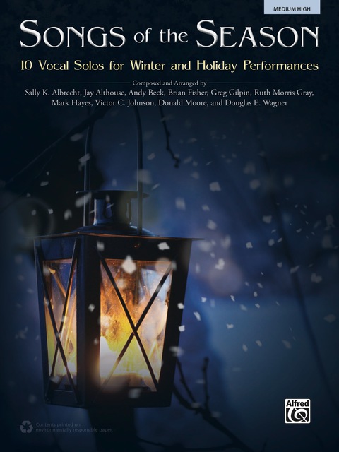 Cover image for book Songs of the Season - Medium High Voice: 10 Vocal Solos for Winter and Holiday Performances