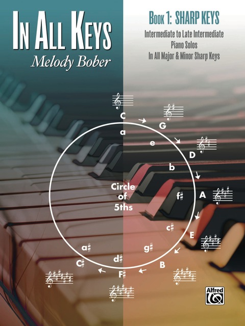 Cover image for book In All Keys, Book 1 - Sharp Keys: Intermediate to Late Intermediate Piano Solos in All Major and Minor Sharp Keys