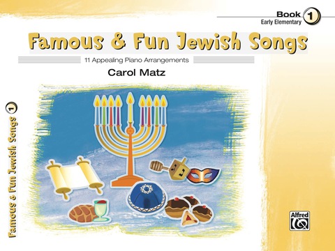 Cover image for book Famous & Fun Jewish Songs, Book 1: 11 Appealing Piano Arrangements