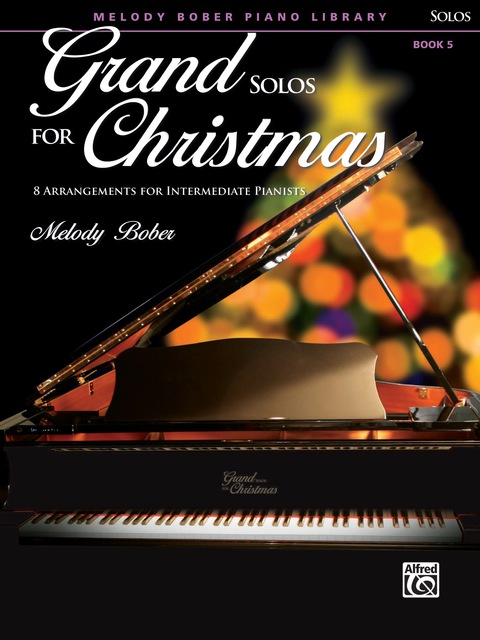 Cover image for book Grand Solos for Christmas, Book 5: 8 Arrangements for Intermediate Pianists