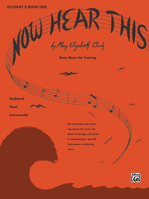 Cover image for book Now Hear This, Student Book 1: Basic Music Ear Training