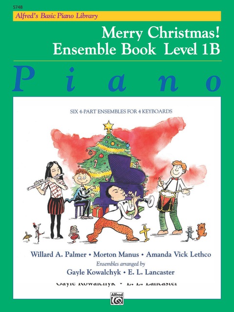 Cover image for book Alfred's Basic Piano Library - Merry Christmas! Ensemble, Book 1B: Learn to Play with this Esteemed Piano Method