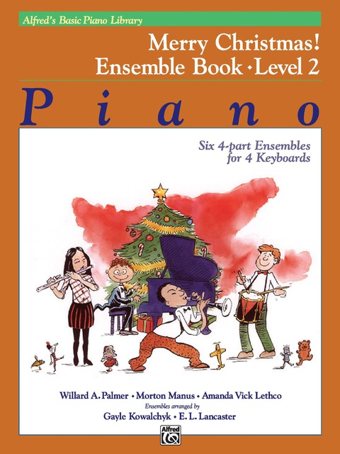Cover image for book Alfred's Basic Piano Library - Merry Christmas! Ensemble Book, Level 2: Learn to Play with this Esteemed Piano Method