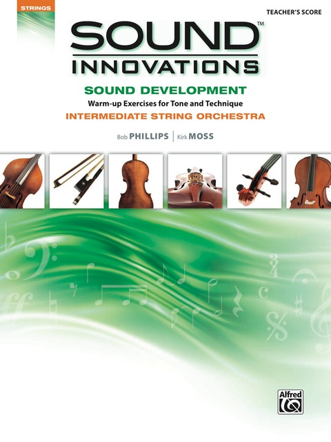 Cover image for book Sound Innovations for String Orchestra: Sound Development (Intermediate) - Conductor's Score: Warm up Exercises for Tone and Technique for Intermediate String Orchestra