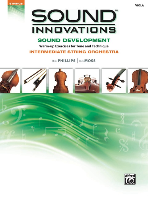 Cover image for book Sound Innovations for String Orchestra: Sound Development (Intermediate) for Viola: Warm up Exercises for Tone and Technique for Intermediate String Orchestra