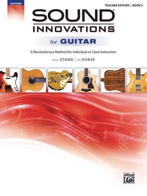 Cover image for book Sound Innovations for Guitar, Teacher Edition Book 2: A Revolutionary Guitar Method for Individual or Class Instruction