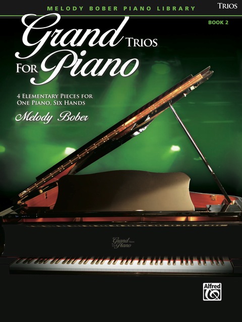 Cover image for book Grand Trios for Piano, Book 2: 4 Elementary Pieces for One Piano, Six Hands