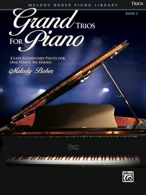 Cover image for book Grand Trios for Piano, Book 3: 4 Late Elementary Pieces for One Piano, Six Hands