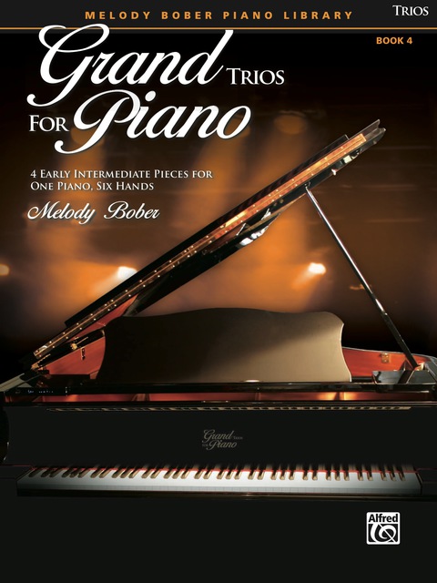 Cover image for book Grand Trios for Piano, Book 4: 4 Early Intermediate Pieces for One Piano, Six Hands