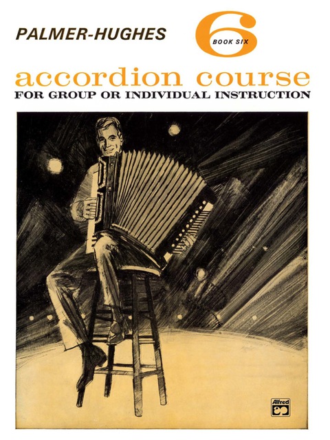 Cover image for book Palmer-Hughes Accordion Course - Book 6
