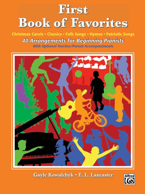 Cover image for book First Book of Favorites: 40 Arrangements for Elementary Piano