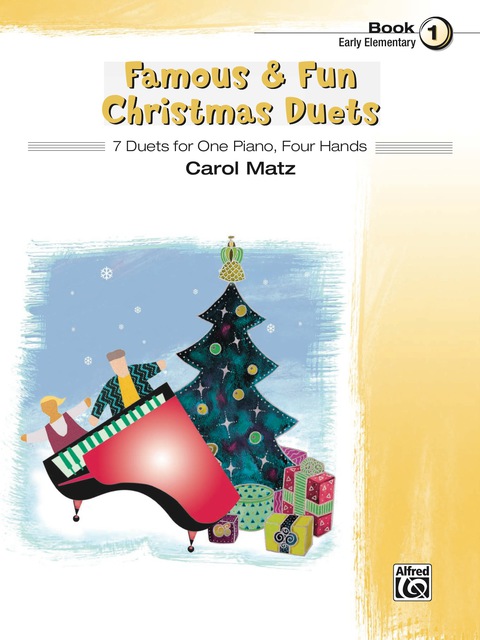 Cover image for book Famous & Fun Christmas Duets, Book 1: 7 Early Elementary Duets for One Piano, Four Hands