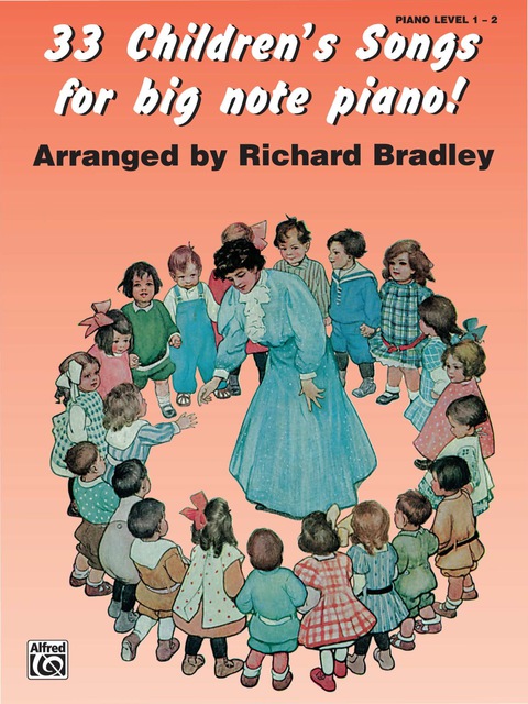Cover image for book 33 Children's Songs for Big Note Piano!