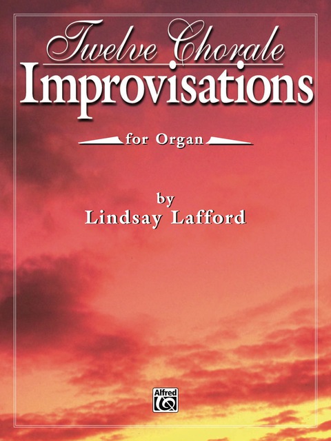 Cover image for book Twelve Chorale Improvisations: For Late Intermediate Organ