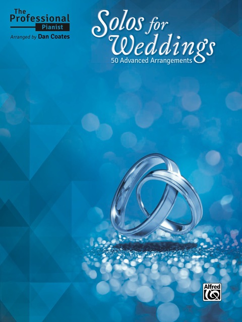 Cover image for book The Professional Pianist: Solos for Weddings: 50 Advanced Arrangements