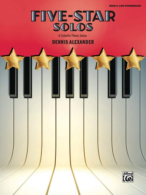 Cover image for book Five-Star Solos, Book 6: 6 Colorful Late Intermediate Piano Solos