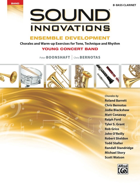 Cover image for book Sound Innovations for Concert Band: Ensemble Development for Young Band - Bass Clarinet: Chorales and Warm-up Exercises for Tone, Technique, and Rhythm