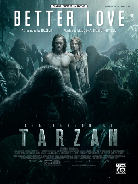 Cover image for book Better Love (from "The Legend of Tarzan"): Piano/Vocal/Guitar