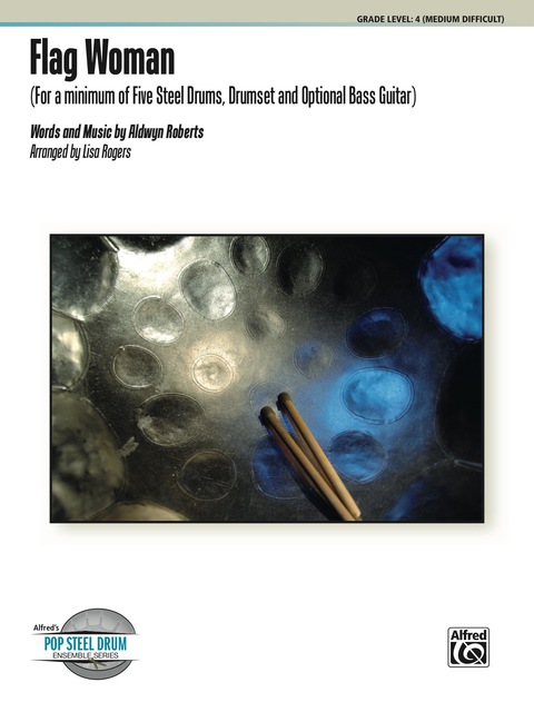 Cover image for book Flag Woman: For a Minimum of Five Steel Drums, Plus Drumset, and Optional Bass Guitar