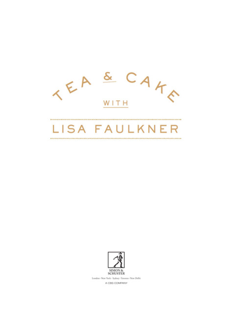 Cover image for book Tea and Cake with Lisa Faulkner