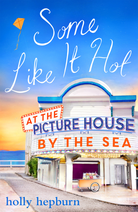 Cover image for book Some Like It Hot at the Picture House by the Sea