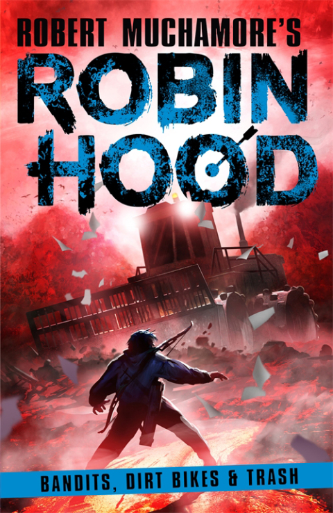 Cover image for book Robin Hood 6: Bandits, Dirt Bikes & Trash