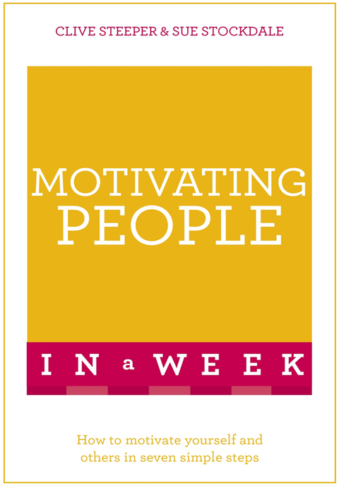 Cover image for book Motivating People in a Week: Teach Yourself
