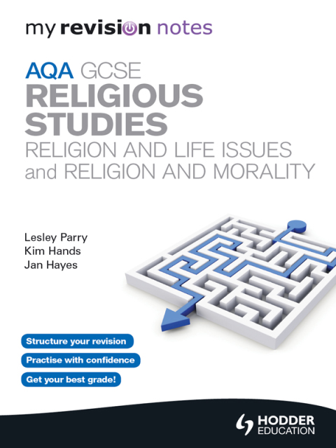 Cover image for book My Revision Notes: AQA GCSE Religious Studies: Religion and Life Issues and Religion and Morality
