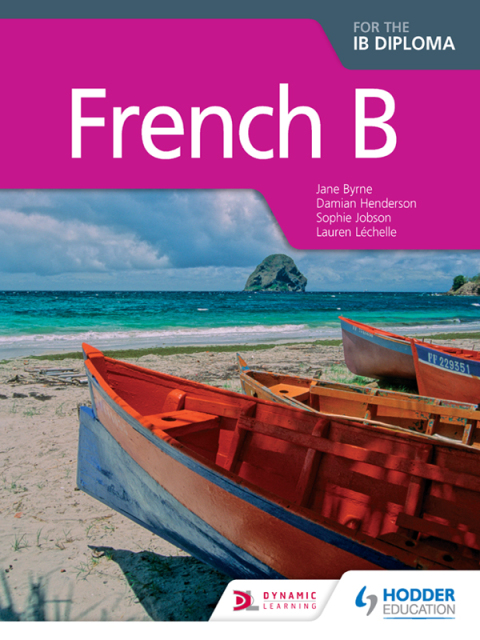 Cover image for book French B for the IB Diploma Student Book