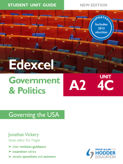 Cover image for book Edexcel A2 Government & Politics Student Unit Guide New Edition: Unit 4C Updated: Governing the USA