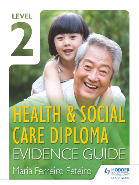 Cover image for book Level 2 Health & Social Care Diploma Evidence Guide