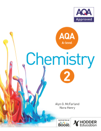 Aqa A Level Chemistry Student Book 2 9781471829598