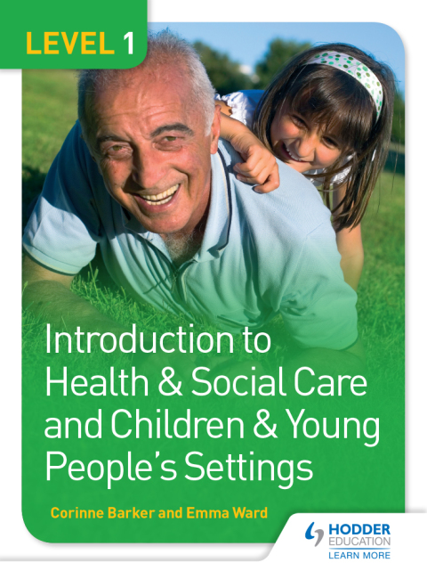 Cover image for book Level 1 Introduction to Health & Social Care and Children & Young People's Settings