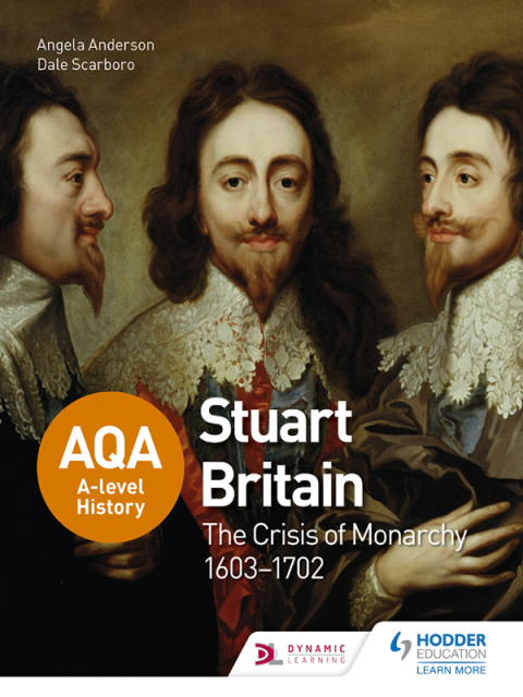 Cover image for book AQA A-level History: Stuart Britain and the Crisis of Monarchy 1603-1702