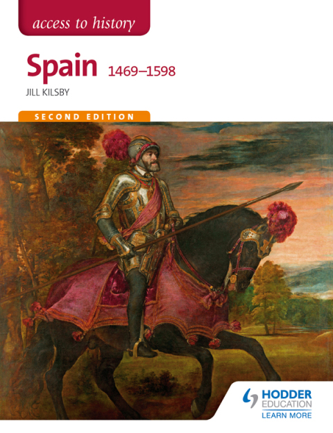 Cover image for book Access to History: Spain 1469-1598 Second Edition