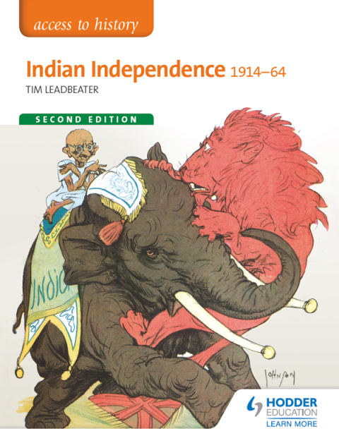 Cover image for book Access to History: Indian Independence 1914-64 Second Edition