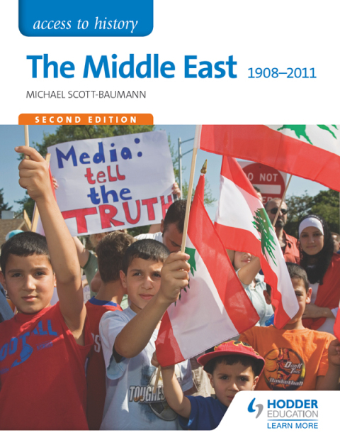Cover image for book Access to History: The Middle East 1908-2011 Second Edition