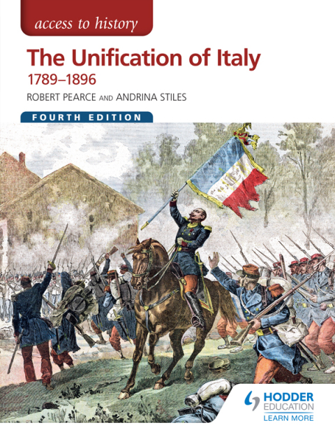 Cover image for book Access to History: The Unification of Italy 1789-1896 Fourth Edition