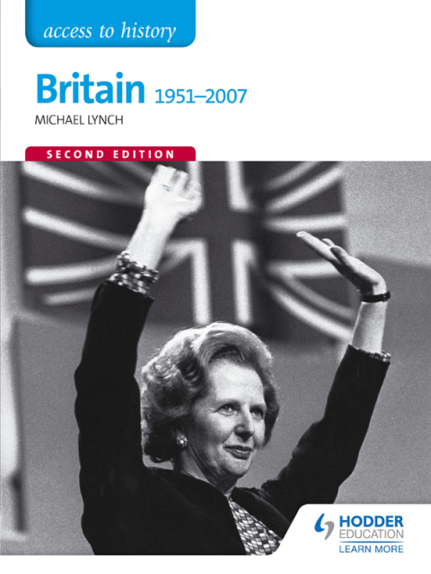 Cover image for book Access to History: Britain 1951-2007 Second Edition