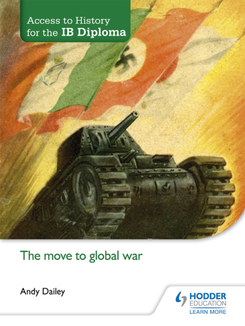 Cover image for book Access to History for the IB Diploma: The move to global war