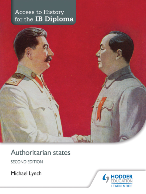 Cover image for book Access to History for the IB Diploma: Authoritarian states Second Edition