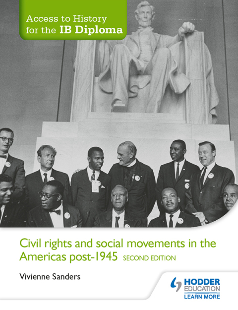 Cover image for book Access to History for the IB Diploma: Civil Rights and social movements in the Americas post-1945 Second Edition