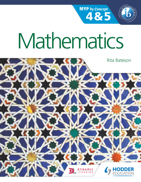 Cover image for book Mathematics for the IB MYP 4 & 5