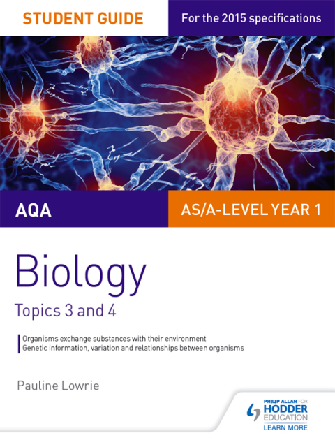 Cover image for book AQA AS/A Level Year 1 Biology Student Guide: Topics 3 and 4