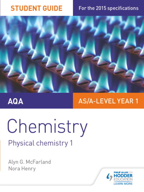 Cover image for book AQA AS/A Level Year 1 Chemistry Student Guide: Physical chemistry 1