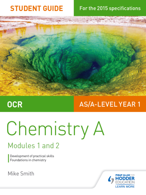 Cover image for book OCR AS/A Level Year 1 Chemistry A Student Guide: Modules 1 and 2